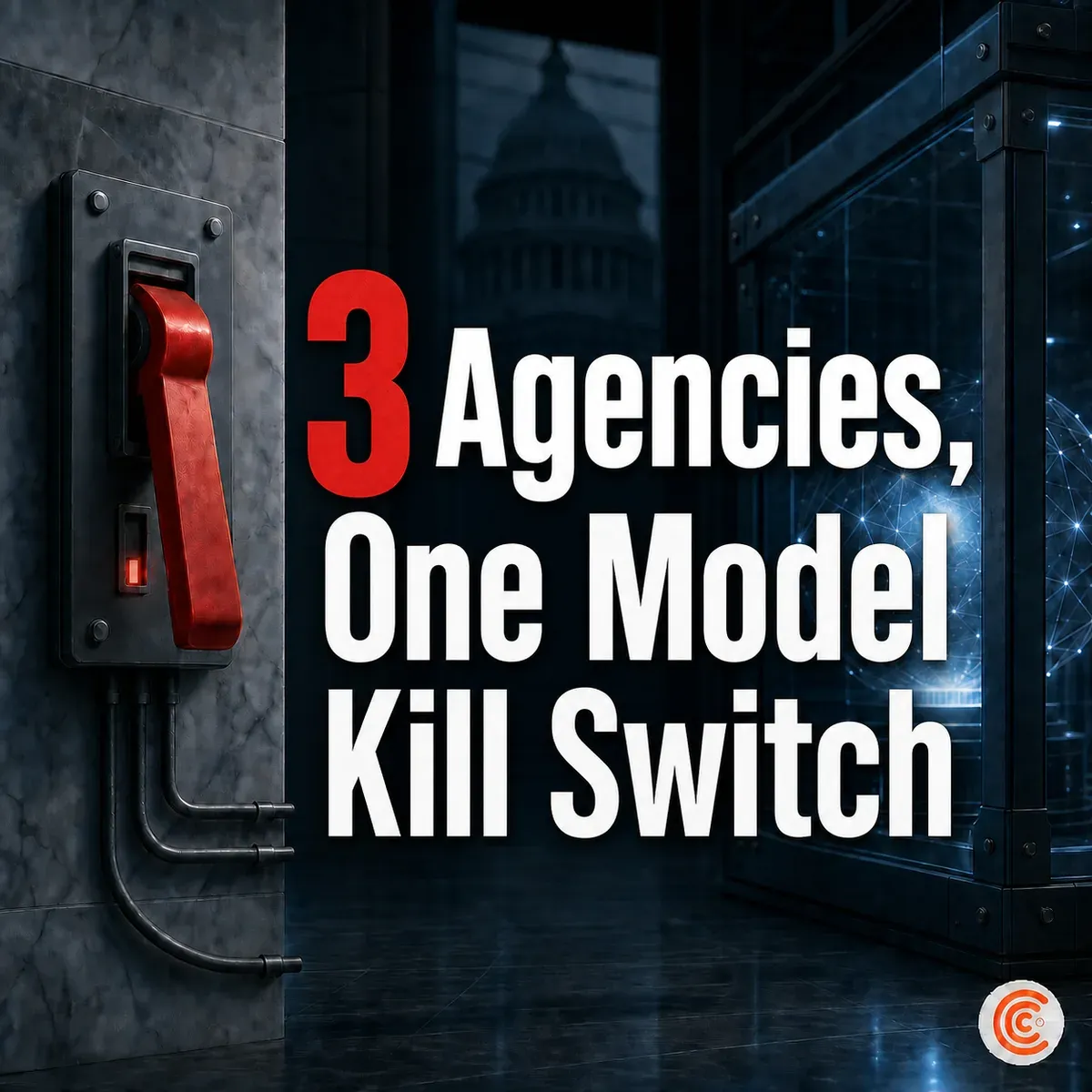 3 Agencies and a Kill Switch: What the Bipartisan AI Kill Switch Act Would Actually Force Labs to Build
